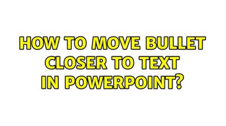 How to move bullet closer to text in Powerpoint
