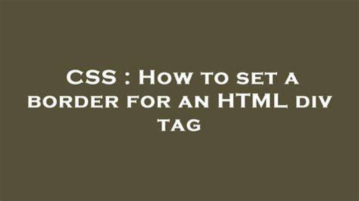 How to set a border for an HTML div tag