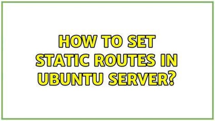 How to set static routes in Ubuntu Server?