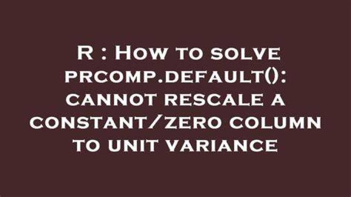 How to solve prcomp.default(): cannot rescale a constant/zero column to unit variance