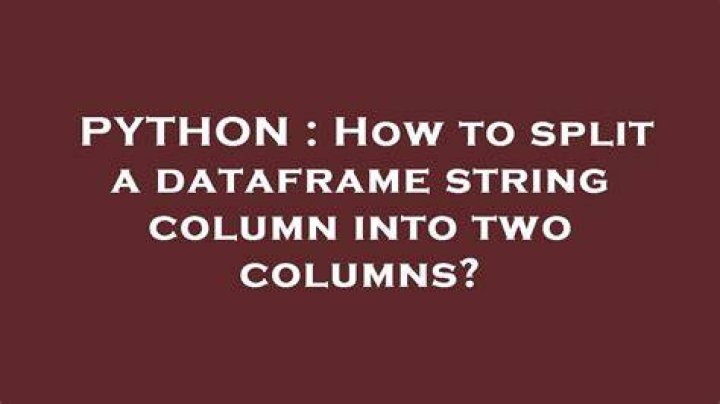 How to split a dataframe string column into two columns?