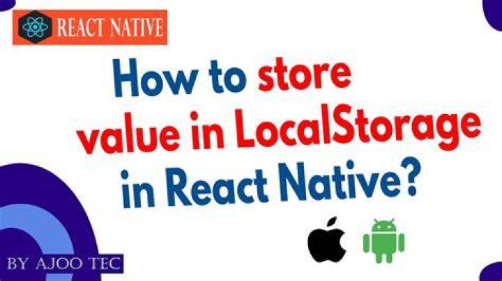 How to store value in LocalStorage in React Native