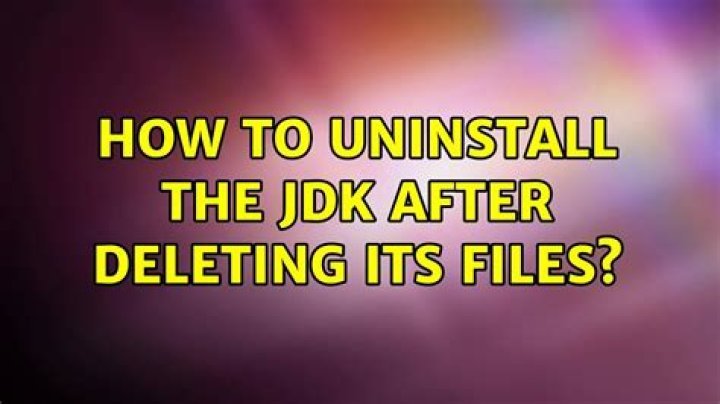 How to uninstall the JDK after deleting its files?