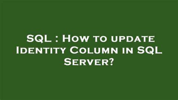 How to update Identity Column in SQL Server?
