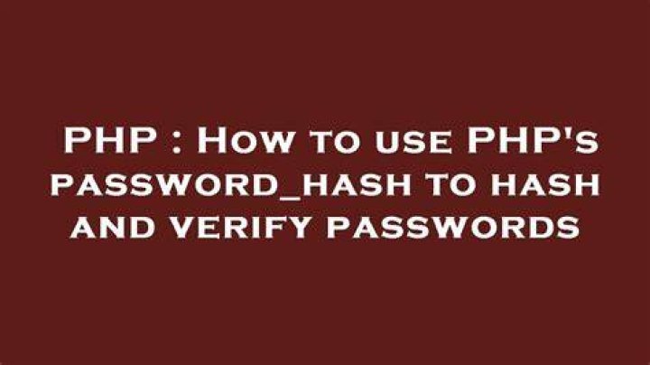 How to use PHP's password_hash to hash and verify passwords