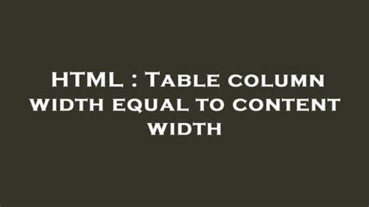 HTML table column of equal size