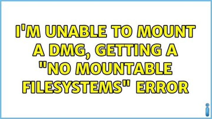 I'm unable to mount a DMG, getting a 