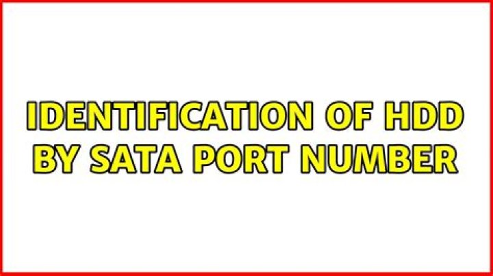Identification of HDD by SATA port number