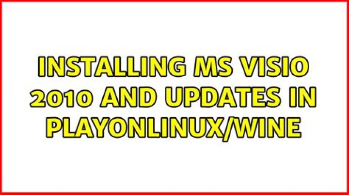 Installing MS Visio 2010 and updates in PlayOnLinux/Wine