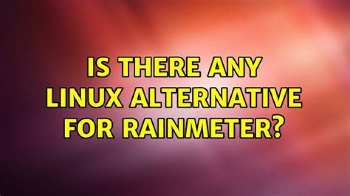 Is there any Linux alternative for Rainmeter?