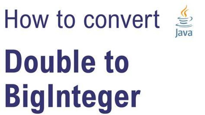 is there anyway to convert from Double to BigInteger?