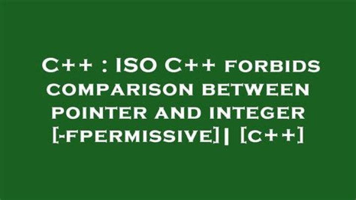 ISO C++ forbids comparison between pointer and integer [-fpermissive]| [c++]