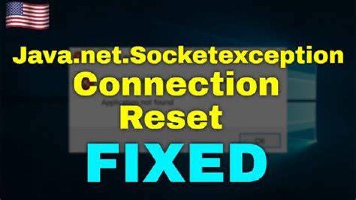 java.net.SocketException: Connection reset