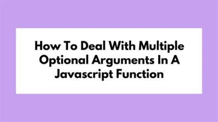Javascript Functions and optional arguments