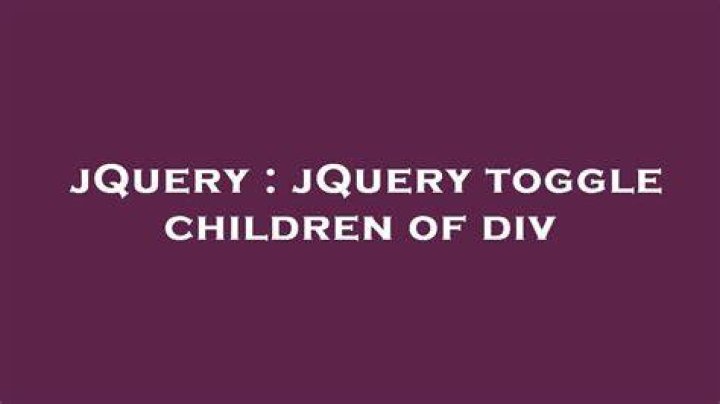 jQuery toggle children of div