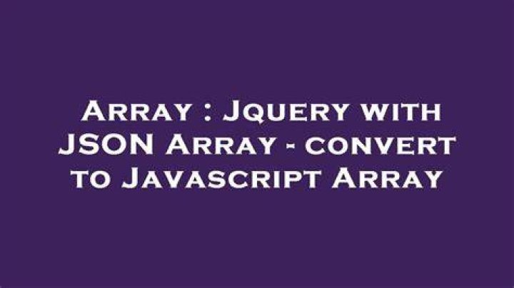 JSON array convert to Javascript array
