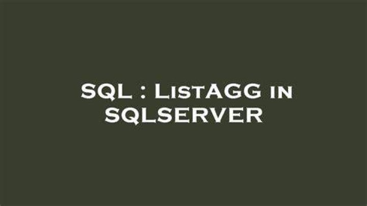 ListAGG in SQLSERVER