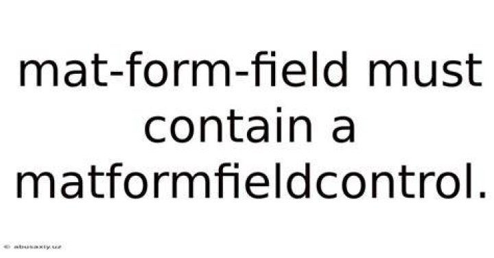 mat-form-field must contain a MatFormFieldControl