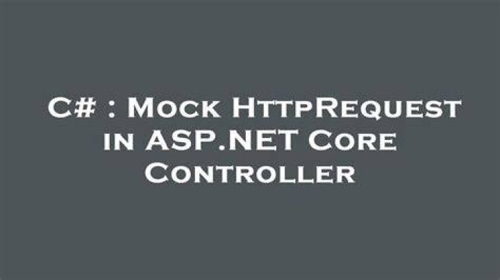 Mock HttpRequest in ASP.NET Core Controller