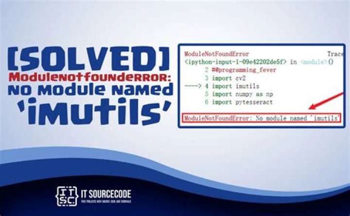 ModuleNotFound:No module named'imutils'