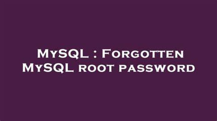 mysql root password forgotten