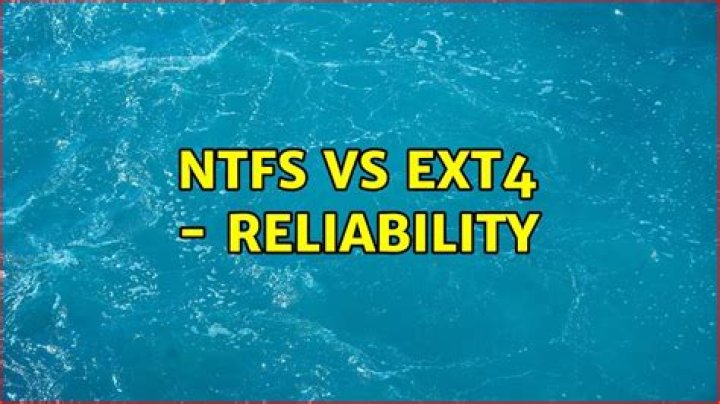 NTFS vs Ext4 - Reliability [closed]