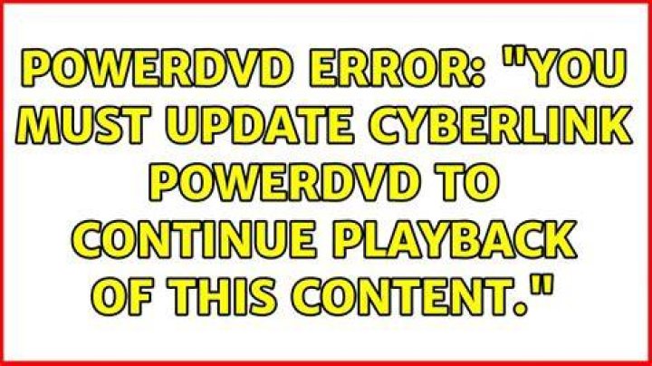 PowerDVD Error: 