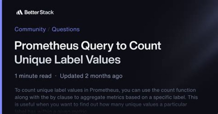 Prometheus query to count unique label values