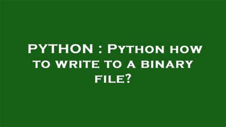 Python how to write to a binary file?