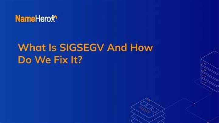 Reason for SIGSEGV