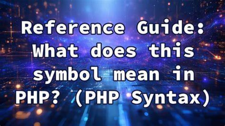 Reference — What does this symbol mean in PHP?