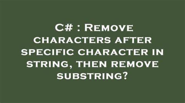 Remove characters after specific character in string, then remove substring?