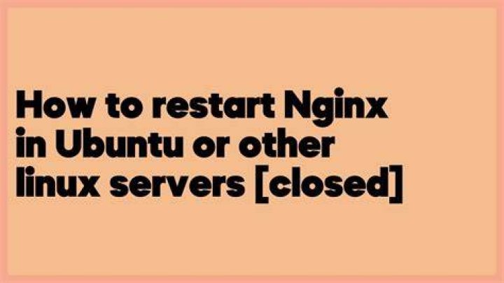 Restart Nginx in Ubuntu [closed]