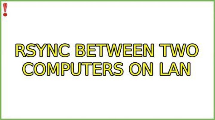 rsync between two computers on LAN