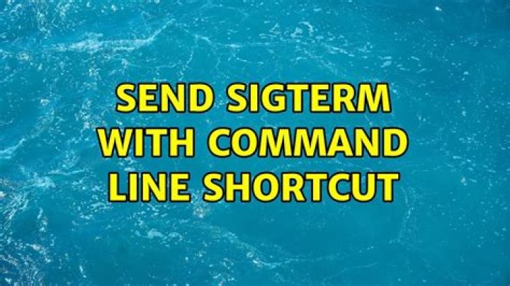 send SIGTERM with command line shortcut