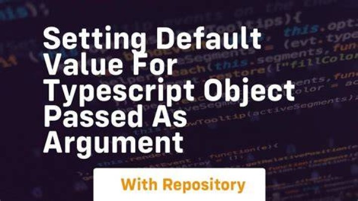 Setting default value for TypeScript object passed as argument