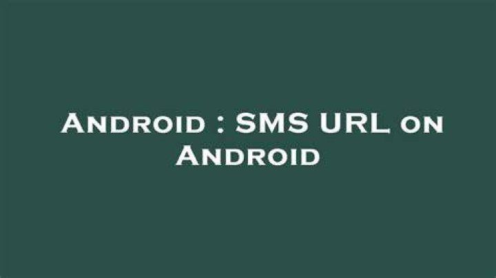SMS URL on Android