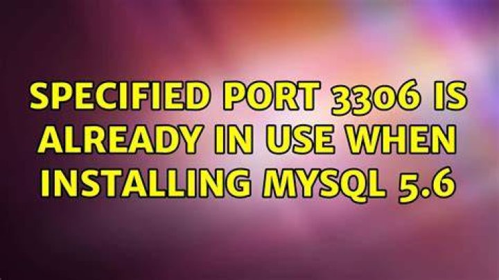 Specified port 3306 is already in use when installing MySQL 5.6