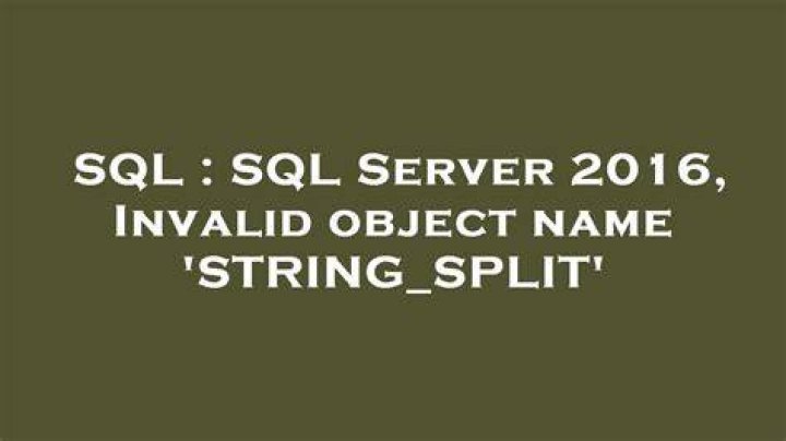 SQL Server 2016, Invalid object name 'STRING_SPLIT'