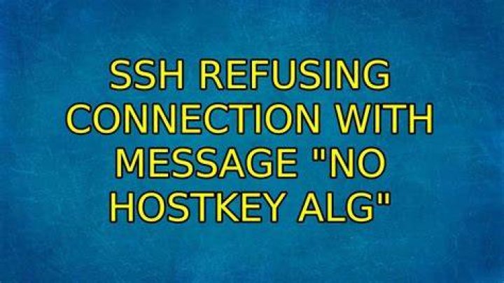 ssh refusing connection with message 