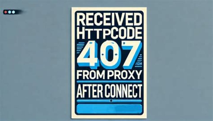Still getting 407 from Proxy after CONNECT