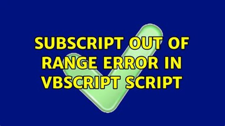 Subscript out of range error in VBScript script