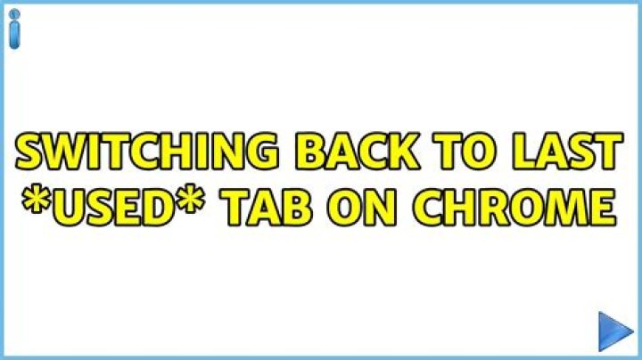 Switching back to last *used* tab on Chrome
