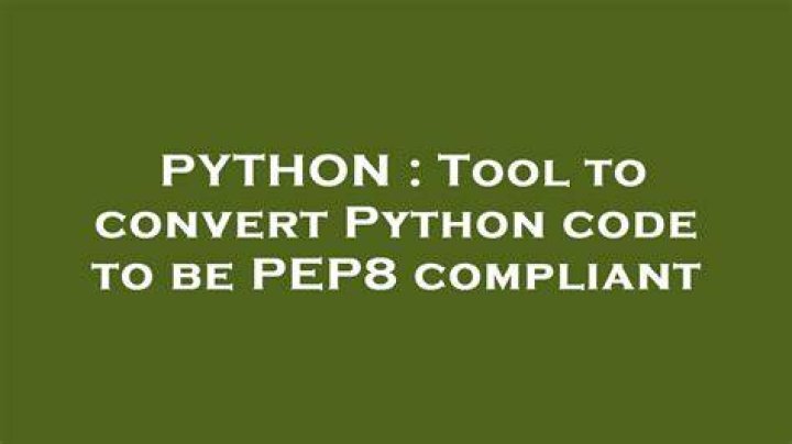 Tool to convert Python code to be PEP8 compliant