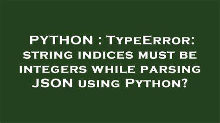 TypeError: string indices must be integers while parsing JSON using Python?