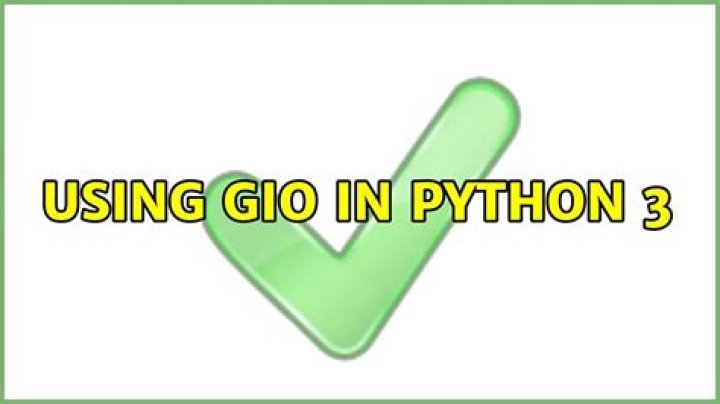 Using GIO in Python 3