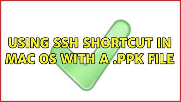 Using SSH Shortcut in Mac OS with a .ppk File