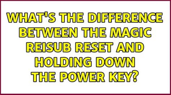 What's the difference between the magic REISUB reset and holding down the power key?