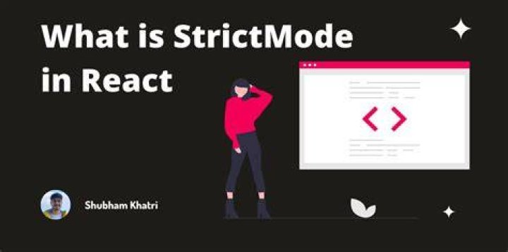 What is StrictMode in react?