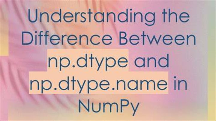 What is the difference between dtype= and .astype() in numpy?